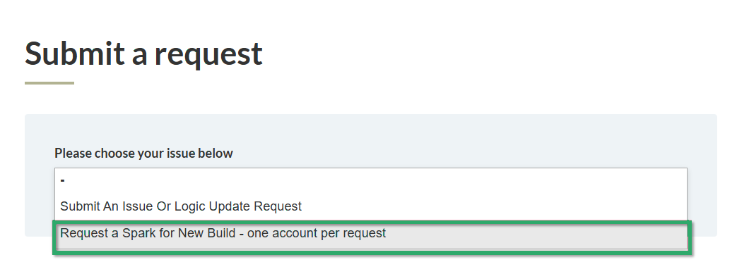 The Submit a request page with Request a Spark for New Build highlighted in the issue dropdown