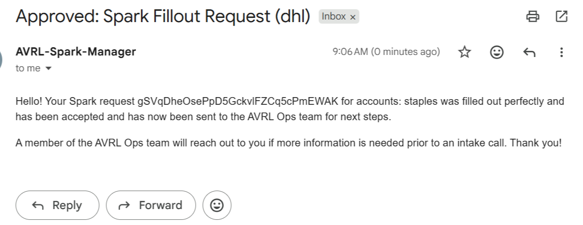 An approval email confirming the Spark was accepted and sent to the AVRL Ops team